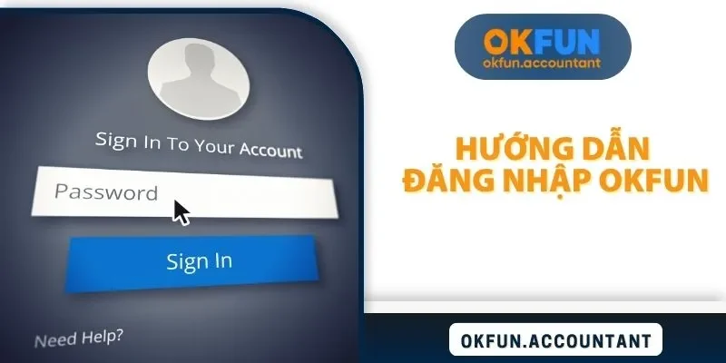 Hướng dẫn đăng nhập OKFUN