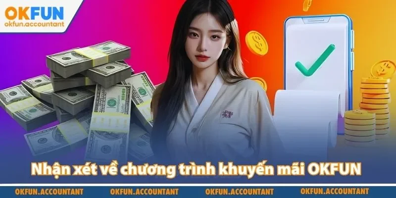 Nhận xét về chương trình khuyến mãi OKFUN